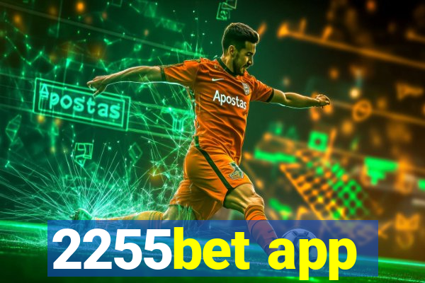 2255bet app